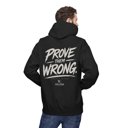 Prove Them Wrong Hoodie
