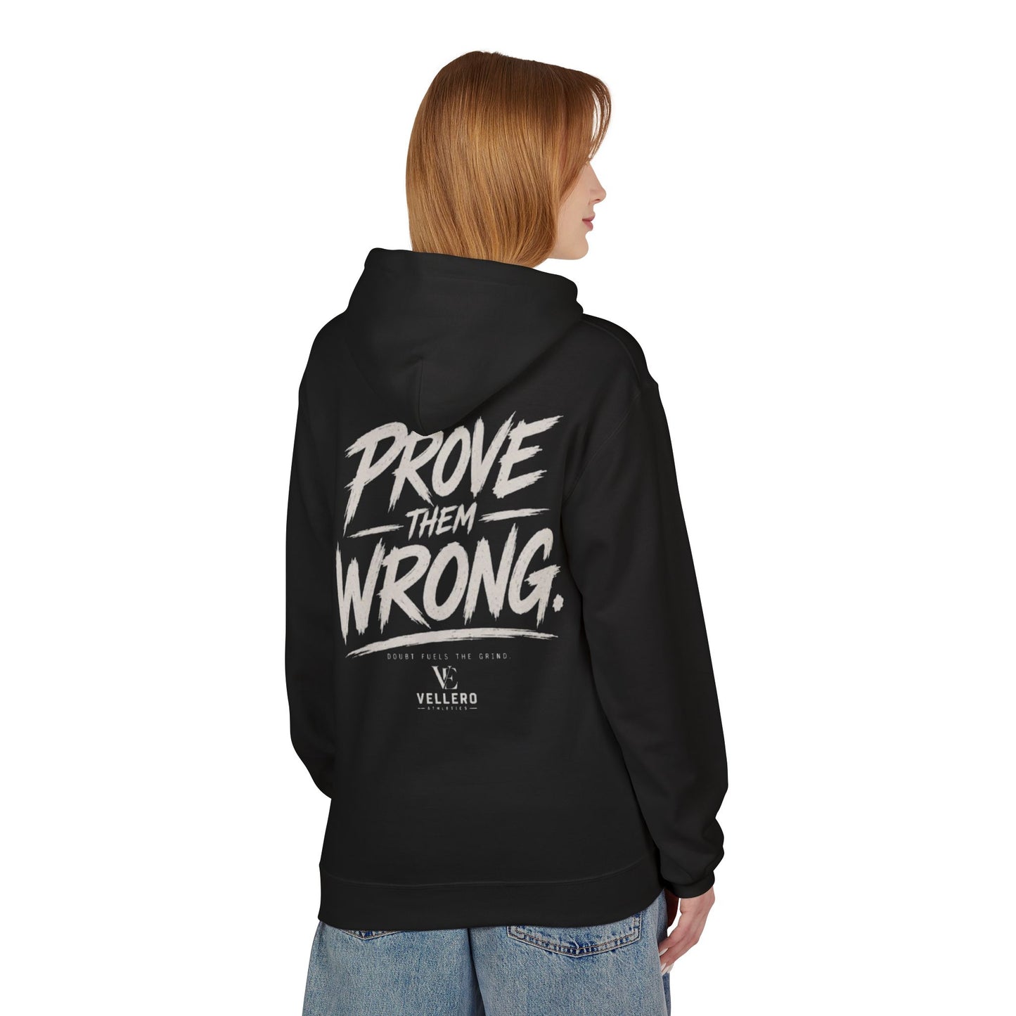 Prove Them Wrong Hoodie