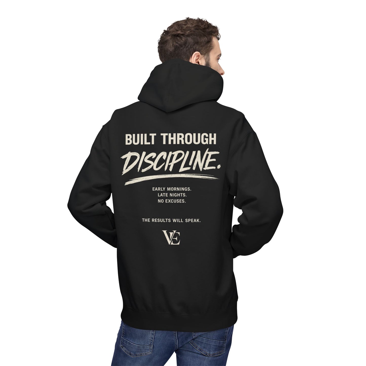 Built Through Discipline Hoodie
