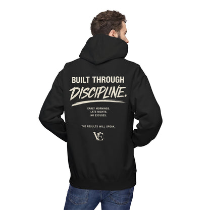 Built Through Discipline Hoodie